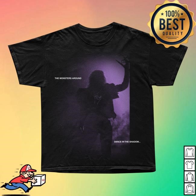 Official The Monsters Around Tee Shirt
