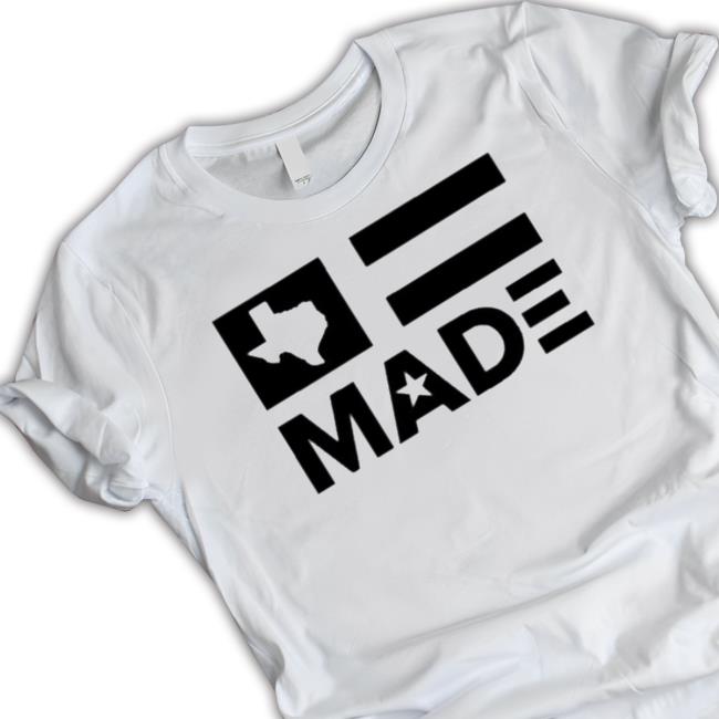 Official Texas Made Classic Shirt