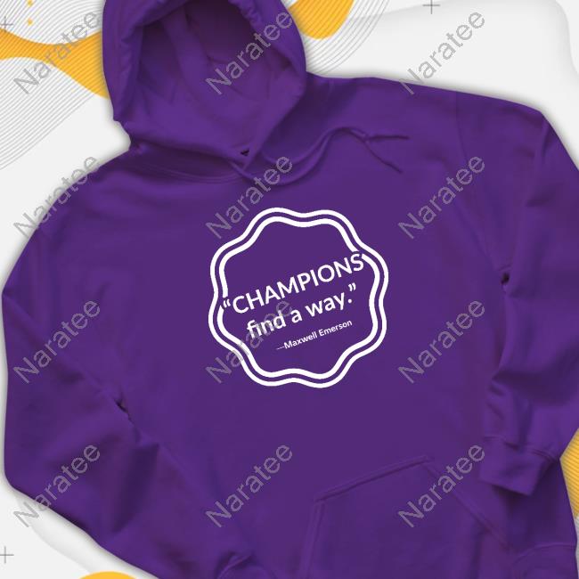 Official Champions Find A Way Maxwell Emerson Shirt