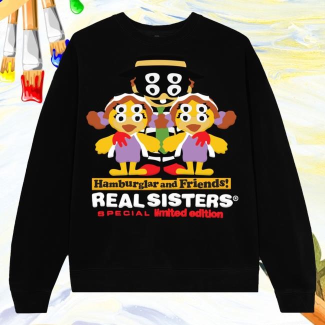 Girls Are Drugs Pullover Sweatshirt - "Real Sisters" - Black