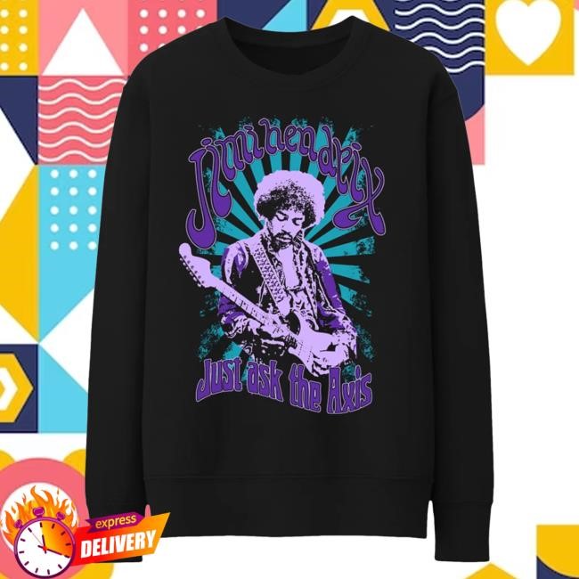 Official Jimi Hendrix Merch Store Jimi Hendrix Just Ask The Axis Black Pullover Sweatshirt