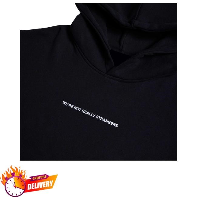 Official WNRS Merch Store We're Not Really Strangers Handling Things Better Hoodie