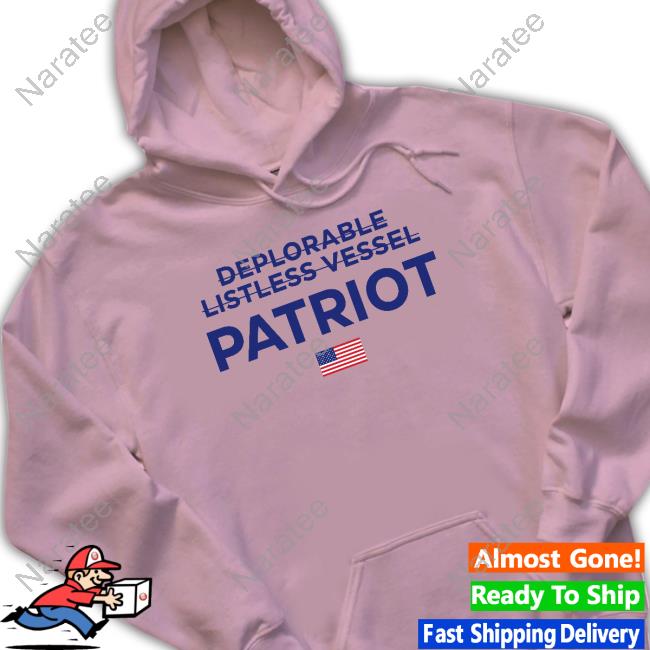 Official Trump No Deplorable Listless Vessel Patriot T Shirts