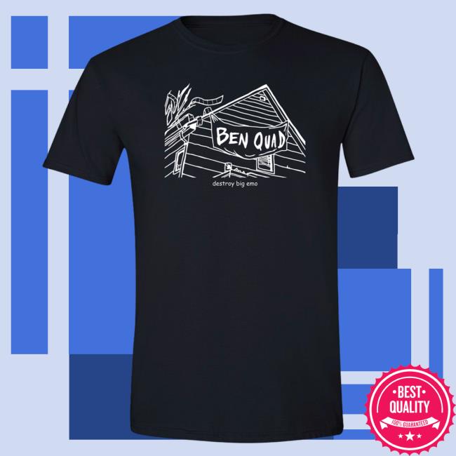Ben Quad Destroy Big Emo - Arm's Length T Shirt