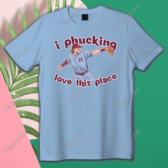 I Phucking Love This Place Tee
