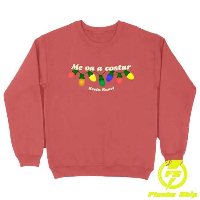 Official Kevin Kaarl Merch Shop Me Va A Costar Crew Neck Sweatshirt