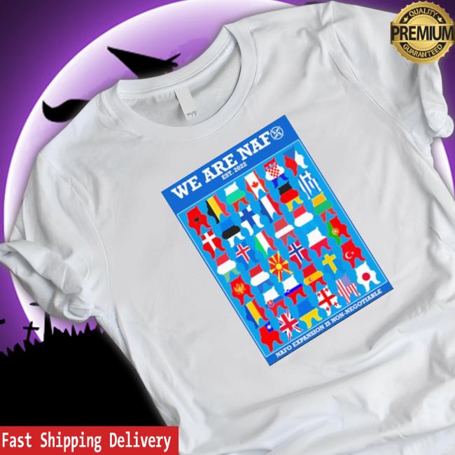 We Are Naf Nafo Expansion Is Non-Negotiable shirt, hoodie, tank top, sweater and long sleeve t-shirt