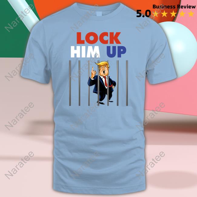 Original Jail Trump - Lock Him Up Shirt