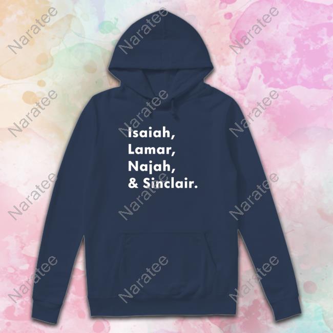 Official Isaiah Lamar Najah And Sinclair T-Shirt