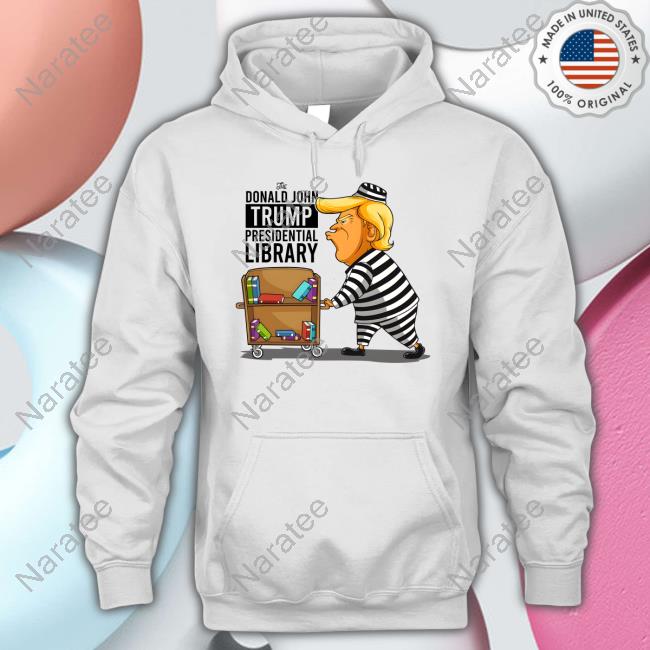 Anti Trump - Prison Prisoner Trump Presidential Library Tee
