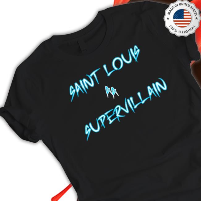 Saint Louis Aa Supervillain shirt