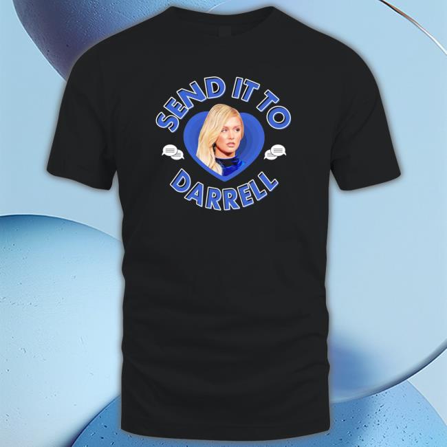 Send It To Darrell Lala Kent Team Ariana shirt