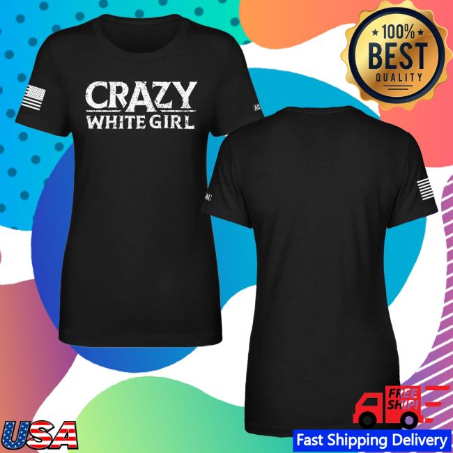 Official Acal Clothing Shop Merch Women's Crazy White Girl Shirt New
