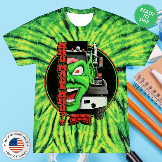 Official Cavity Colors Maximum Overdrive: Who Made Who? - T Shirt (Goblin Tie Dye)