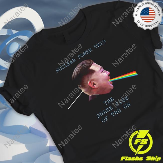 Downright Merch Nuclear Power Trio The Snark Side Of The Un Hoodie Downrightmerch