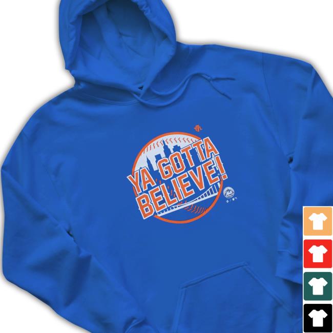 Official Ya Gotta Believe T-Shirt Ya Gotta Believe Shirts