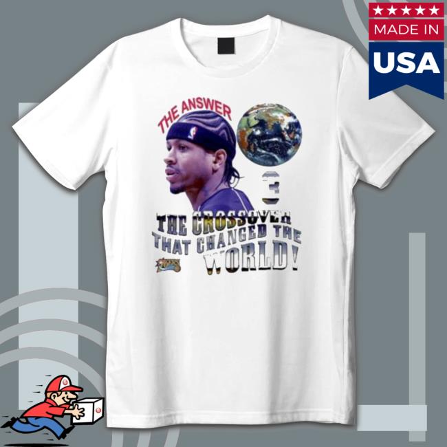 Official 76Ers The Answer The Crossover That Changed The World T-Shirt