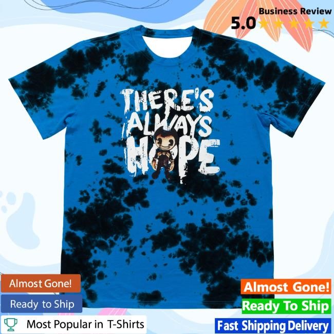 Official Bendy Merch Store Bendy Always Hope Tie Dye Attractive Shirt