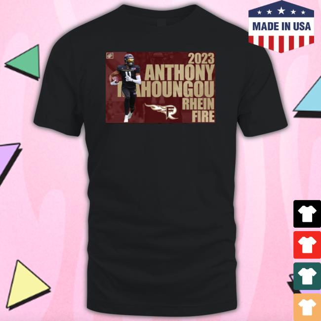 2023 Anthony Mahoungou Rhein Fire Hooded Sweatshirt 2023 Anthony Mahoungou Rhein Fire Tee Shirt