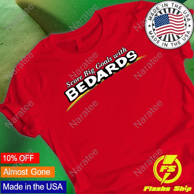 Obvious Shirts Merch Score Big Goals With Bedards Long Sleeved T Shirt