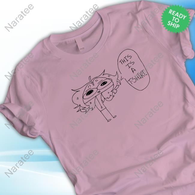 This Is A T-Shirt Shirt