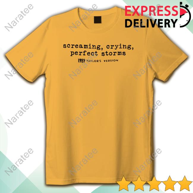 Taylor Swift Screaming Crying Perfect Storms 1989 Taylor's Version Shirt