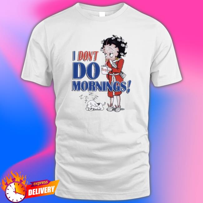 Official Vintage Betty Boop I Don’T Do Mornings Sweaters