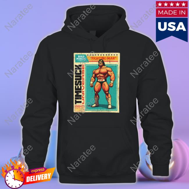 Fighting Man Time Suck Unverse Shirt