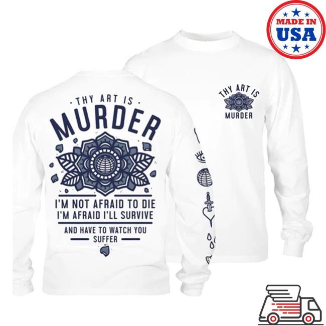 Official Thy Art Is Murder Merch Store Thy Art Is Murder Not Afraid Long-Sleeve