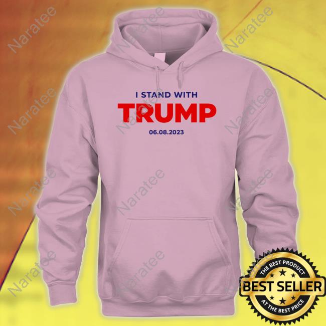 Donald Trump Merch I Stand With Trump 06.08.2023 Shirt Brian J. Karem