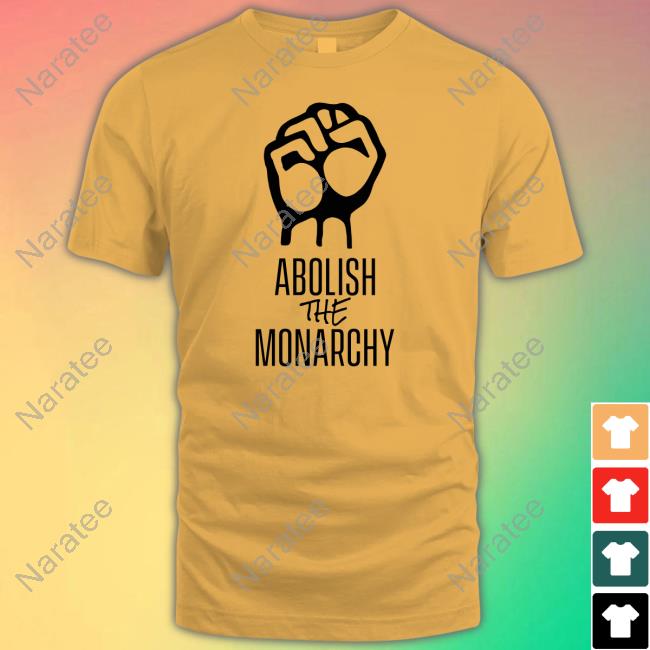 Abolish The Monarchy Tee