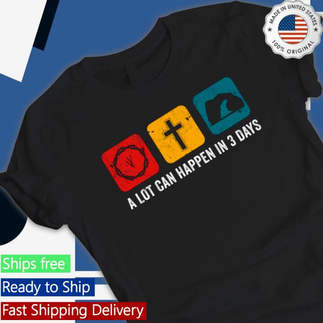 Official A lot can happen in 3 days Hoodie