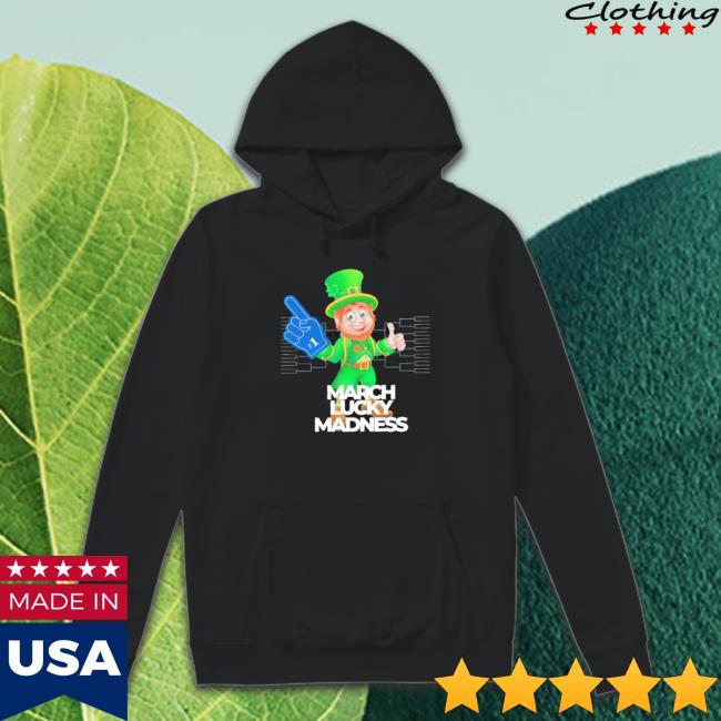 Leprechaun March Lucky Madness St. Patrick’S Day shirt