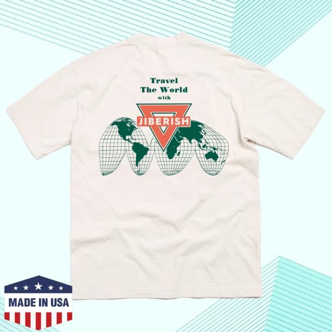 Official Jiberish Apparel Clothing Travel The Globe Attractive Shirt