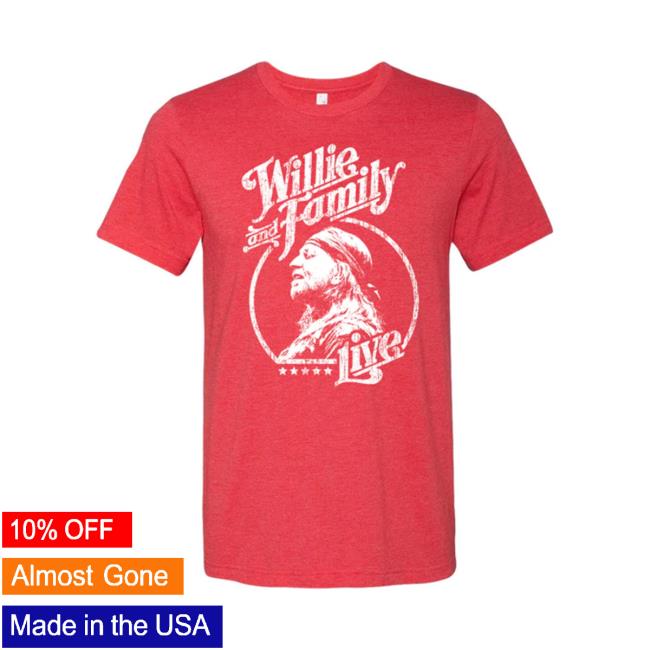 Official Nelson Merch Exclusive Willie & Family Live T Shirts Willienelson