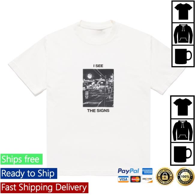 The Yard Official Merch Store I See The Signs Short SleeveShirt The Yard Clothing Shop