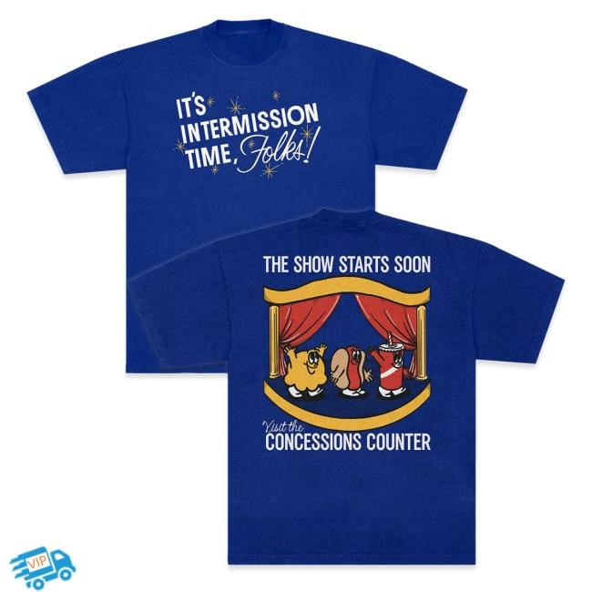 Official Super Yaki It's Intermission Time, Folks! Tees SuperYaki