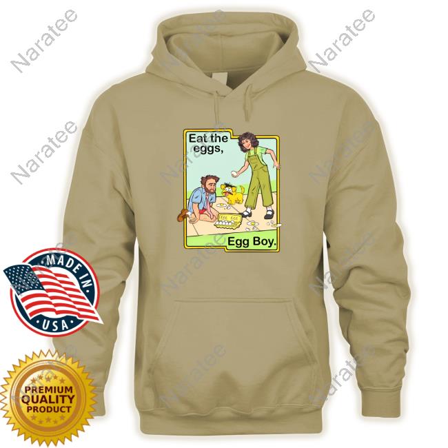 Eat The Eggs! Shirt