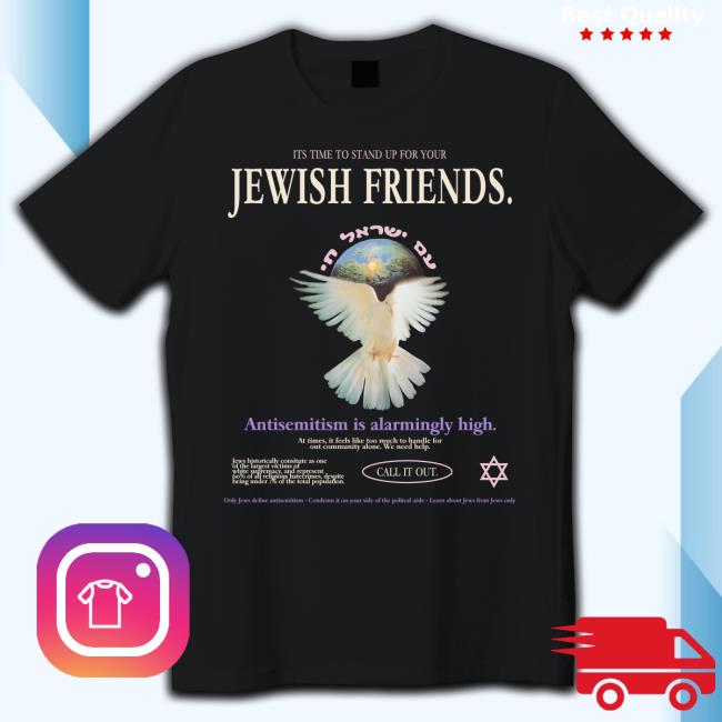 Its Time To Stand Up For Your Jewish Friends Tee