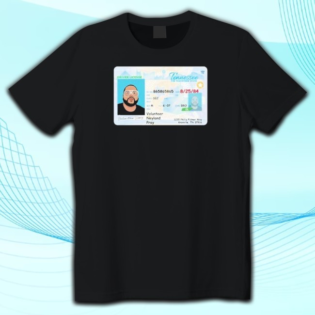 Volunteer Neyland Pray Driver License Shirt