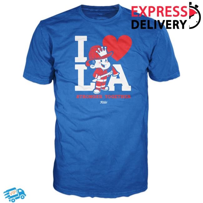 Freddy Funko I Heart La - Stronger Together T Shirt