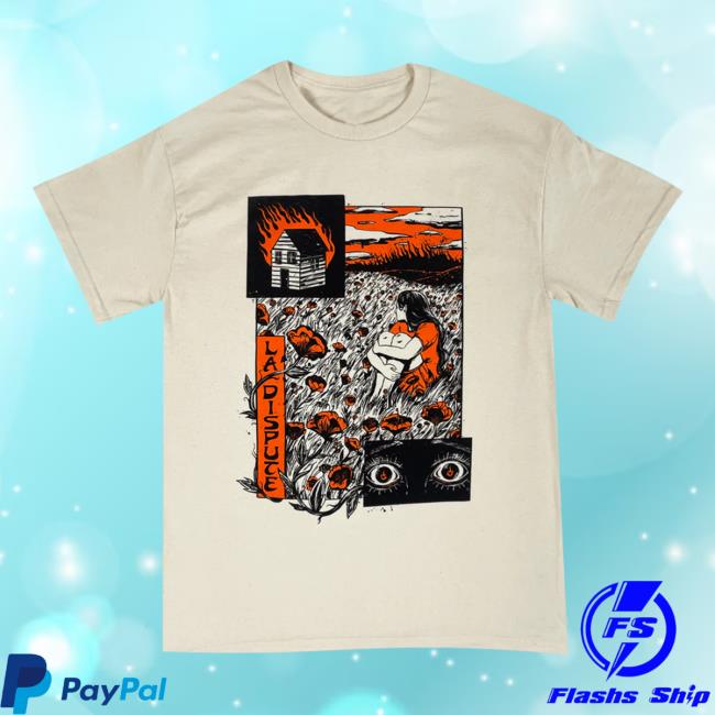 Official Hello Merch La Dispute Wildfire Natural Shirt 2024