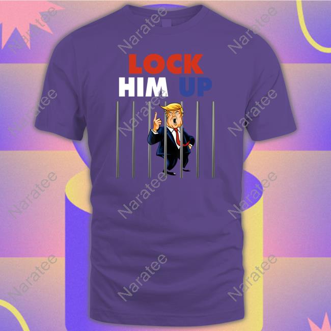Jail Trump - Lock Him Up Tee Shirt Original Jail Trump - Lock Him Up Hoodie