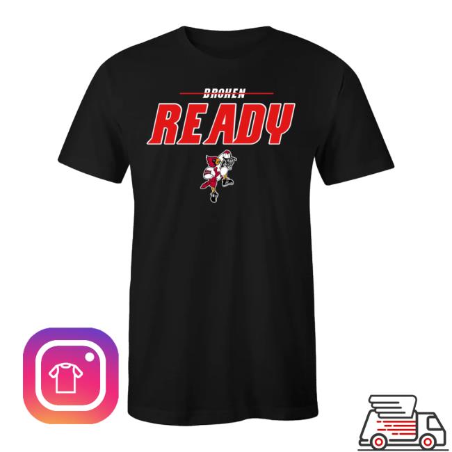 Redrage Tailgate Broken Ready Louisville Shirt