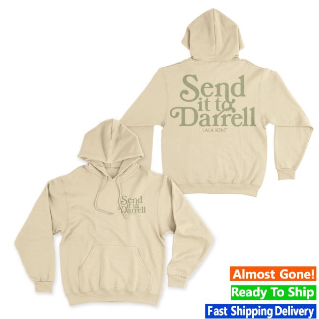 Official Send It To Darrell Merch Lala Kent Send It To Darrell Pale Yellow Sweatshirt