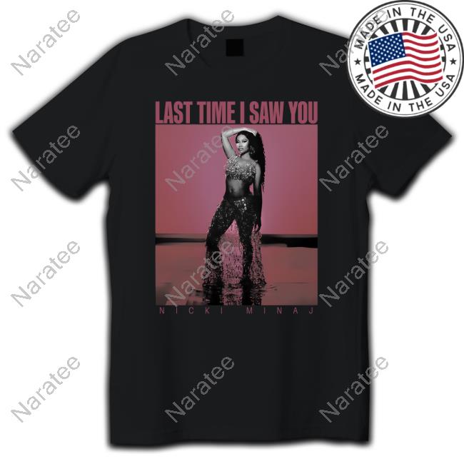 Nicki Minaj Ltisy Vintage Tee - Last Time I Saw You