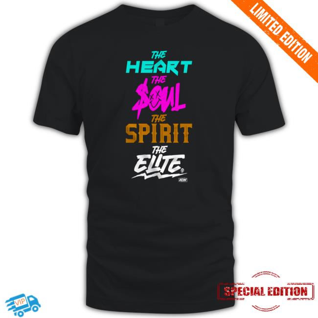 Official All Elite Wrestling Merch The Elite The Heart The Soul The Spirit Long Sleeve Tee