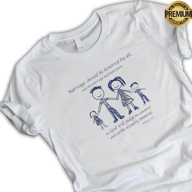 Official Marriage should be honored by all and the marriage bed kept pure Sweatshirt