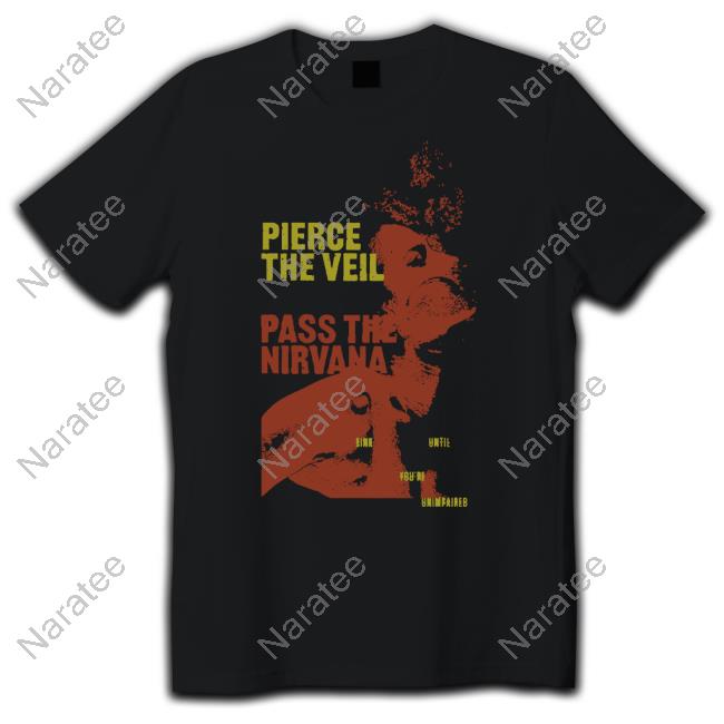 Official Pierce The Veil Pass The Nirvara Shirt