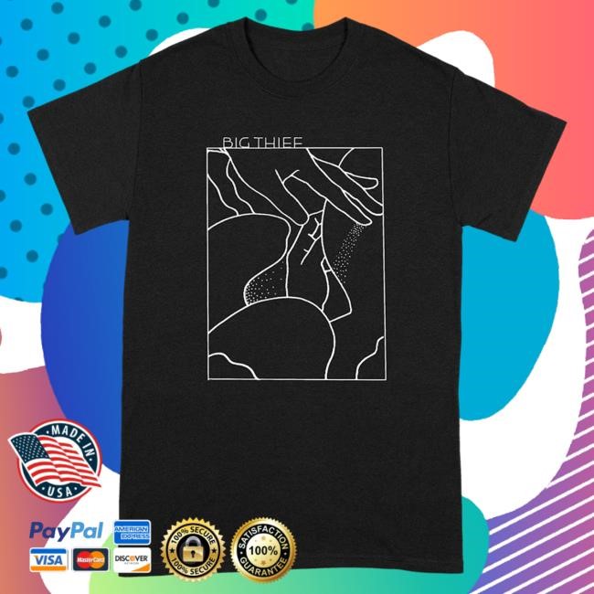 Official Big Thief Merch Store Shop The Soul At Work Attractive Shirt
